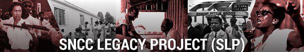 SNCC LEGACY PROJECT (SLP)